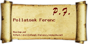 Pollatsek Ferenc névjegykártya